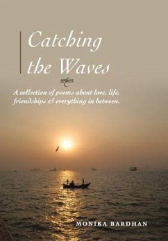 Catching the Waves - Bardhan, Monika