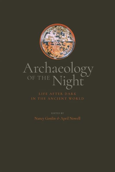 Archaeology of the Night Archaeology of the Night