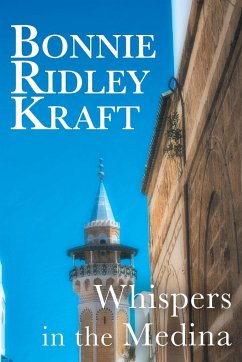 Whispers in the Medina - Kraft, Bonnie Ridley