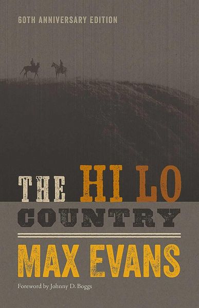 The Hi Lo Country, 60th Anniversary Edition (eBook, ePUB) The Hi Lo Country, 60th Anniversary Edition (eBook, ePUB)