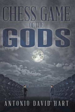 Chess Game of the Gods - Hart, Antonio David