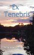 Ex Tenebris - Bild 1