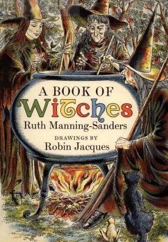 A Book of Witches - Manning-Sanders, Ruth; Jacques, Robin