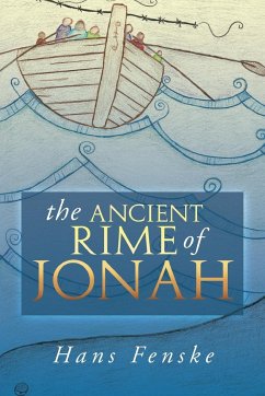 The Ancient Rime of Jonah - Fenske, Hans