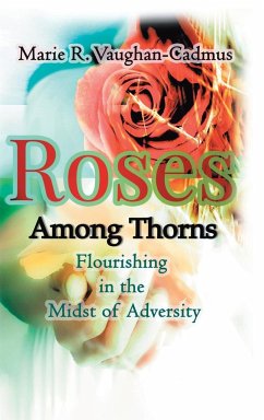 Roses Among Thorns - R. Vaughan-Cadmus, Marie