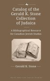 Catalog of the Gerald K. Stone Collection of Judaica (eBook, ePUB)