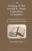 Catalog of the Gerald K. Stone Collection of Judaica (eBook, ePUB) Catalog of the Gerald K. Stone Collection of Judaica (eBook, ePUB)