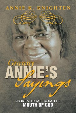 Granny Annie's Sayings - Knighten, Annie F.