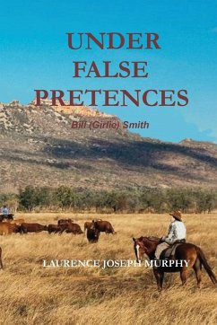 Under False Pretences - Murphy, Laurence Joseph