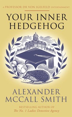 Your Inner Hedgehog - Smith, Alexander McCall