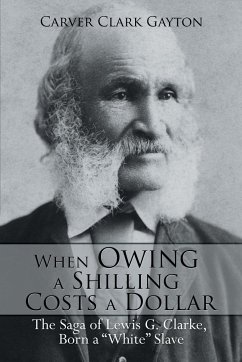 When Owing a Shilling Costs a Dollar - Gayton, Carver Clark