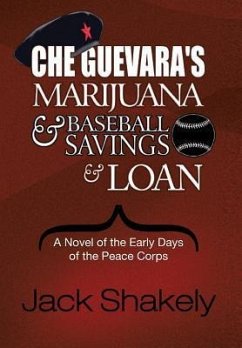 Che Guevara's Marijuana & Baseball Savings & Loan - Shakely, Jack