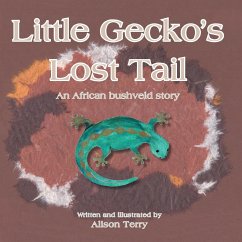 Little Gecko's Lost Tail - Terry, Alison