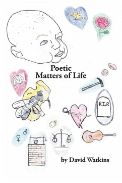 Poetic Matters of Life - Watkins, David