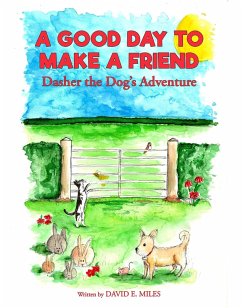 A Good Day to Make a Friend (eBook, ePUB) - Miles, David E.