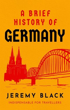 A Brief History of Germany - Black, Jeremy