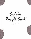 Sudoku Puzzle Book - Medium (8x10 Puzzle Book / Activity Book)
