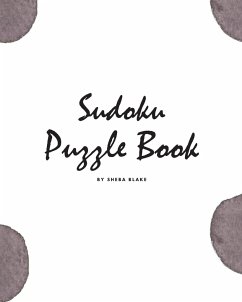 Sudoku Puzzle Book - Medium (8x10 Puzzle Book / Activity Book) - Blake, Sheba