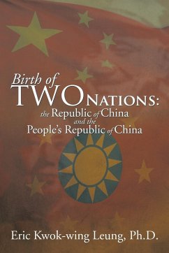 Birth of Two Nations - Leung Ph. D., Eric Kwok-Wing