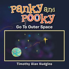Panky and Pooky go to outer space - Hudgins, Timothy Alan