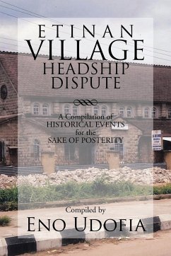 Etinan Village Headship Dispute - Compiled by Eno Udofia