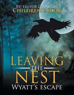 LEAVING THE NEST - Murray, Trevor C.