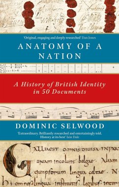 Anatomy of a Nation - Selwood, Dominic