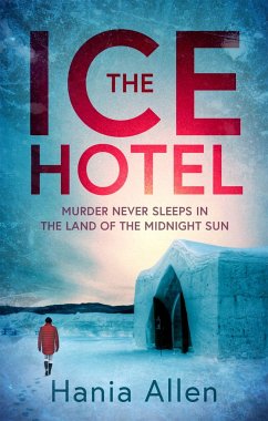 The Ice Hotel - Allen, Hania