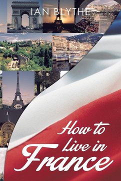 How to Live in France - Blythe, Ian