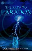 The Path to Paradox (Legends of Arameth, #2) (eBook, ePUB)