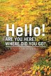 Hello! Are You Here? Where Did You Go? - Bild 1