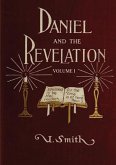 Daniel and Revelation Volume 1