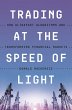 Trading at the Speed of Light (eBook,... - Bild 1