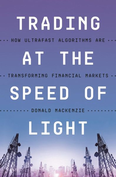 Trading at the Speed of Light (eBook, ePUB)