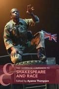 The Cambridge Companion to Shakespeare and Race