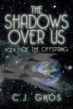 The Shadows Over Us - Gnos, C. J.