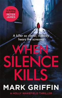 When Silence Kills - Griffin, Mark