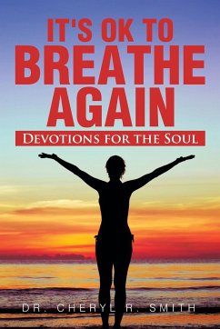It's Ok to Breathe Again - Smith, Cheryl R.