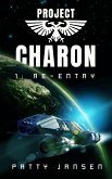 Project Charon 1: Re-entry (eBook, ePUB)