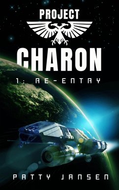 Project Charon 1: Re-entry (eBook, ePUB) - Jansen, Patty