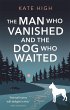 The Man Who Vanished and the Dog Who... - Bild 1