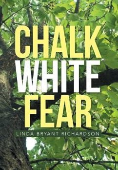 Chalk White Fear - Richardson, Linda Bryant