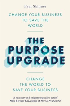 The Purpose Upgrade - Skinner, Paul