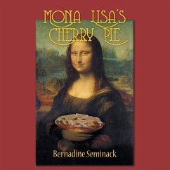 Mona Lisa's Cherry Pie - Seminack, Bernadine