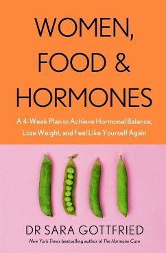 Women, Food and Hormones - Gottfried, Sara