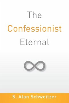 The Confessionist Eternal