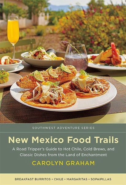 New Mexico Food Trails (eBook, ePUB)