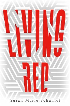 Living Red (eBook, ePUB) - Schulhof, Susan Marie