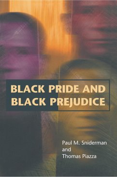Black Pride and Black Prejudice (eBook, ePUB) - Sniderman, Paul M.; Piazza, Thomas