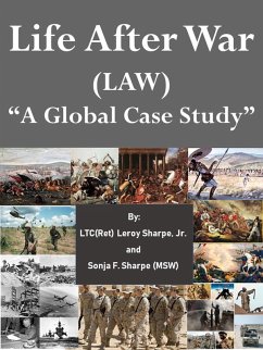 Life After War: A Global Case Study (eBook, ePUB) - Sharpe, Leroy; Sharpe, Sonja